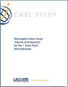 LACOSTA Managed Labor Case Study: Auto Parts Manufacturer